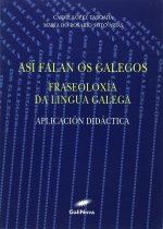 Así falan os galegos : fraseoloxía da lingua galega