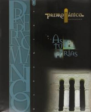 Enciclopedia del prerrománico en Asturias