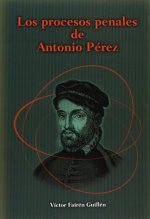 Proceso penal de Antonio Pérez