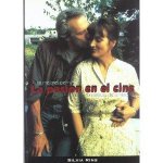 La pasión en el cine : las mejores películas románticas