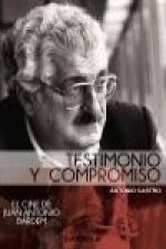 Juan Antonio Bardem : testimonio y compromiso