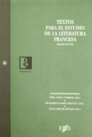 Textos para el estudio de la literatura francesa (siglos XVI-XX)