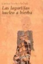 Las lagartijas huelen a hierba