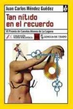 Tan nítido en el recuerdo