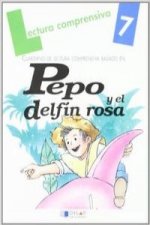 Pepo y el delfín rosa. Cuaderno de lectura comprensiva