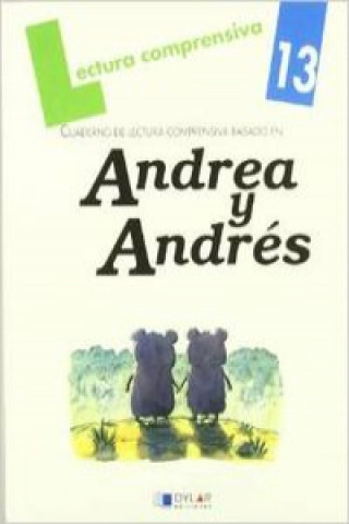 Andrea y Andrés. Cuaderno de lectura comprensiva