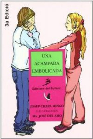 Una acampada embolicada