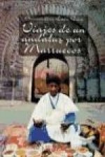 Viajes de un andaluz por Marruecos