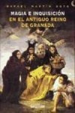 Magia e Inquisición en el Reino de Granada