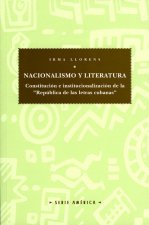 Nacionalismo y literatura : constitución e institucionalización de la 