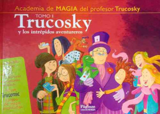 Trucosky y Los Intrepidos Aventureros