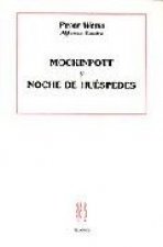 Mockinpott ; Noche de huéspedes