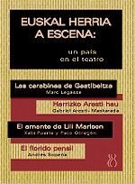 Euskal Herria a escena : un país en el teatro