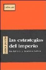 Las estrategias del imperio : los EEUU y América Latina