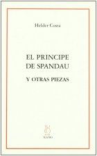 El principe de Spandau y otras piezas