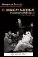 El guirigay nacional : ensayos sobre el habla de hoy