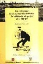 La villa de Madrid en crisis : la epidemia de gripe de Madrid, 1918-19