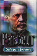 Pasteur : guía para jóvenes
