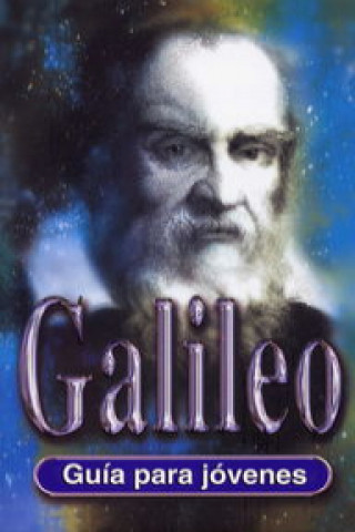 Galileo : guía para jóvenes