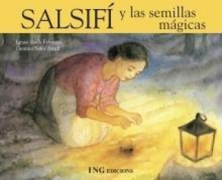 Salsifí y las semillas mágicas