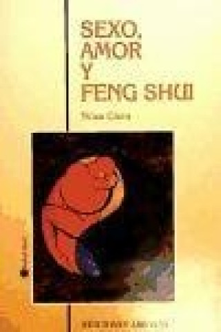 Sexo, amor y Feng Shui