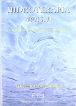 Hidroterapia yogui : el sistema hindú-yogui de la cura por el agua