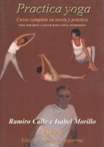 Practica yoga : curso completo de yoga, nivel medio