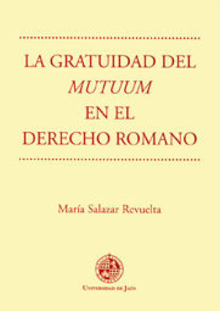 La gratuidad del mutuum en el Derecho Romano