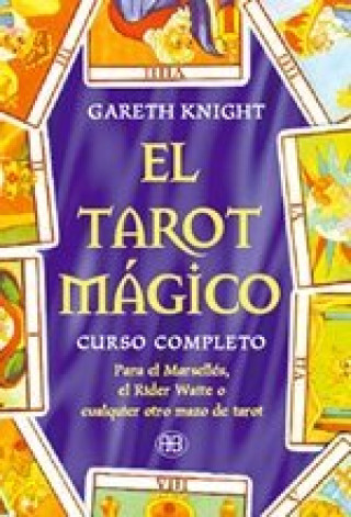 El tarot mágico : curso completo