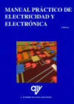 Manual práctico de electricidad y electrónica