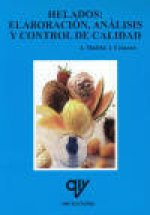 Helados : elaboración, análisis y control de calidad