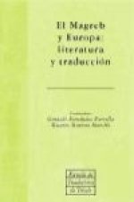 El Magreb y Europa : Literatura y traducción