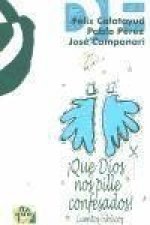 Qué Dios nos pille confesados : cuentos bíblicos