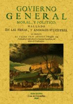 Govierno general, moral y politico hallado en las fieras y animales silvestres