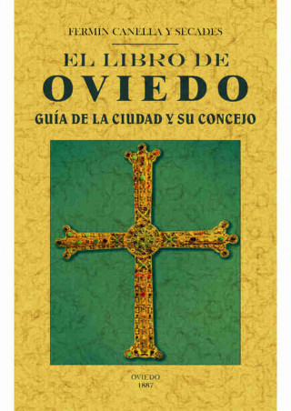 El libro de Oviedo : guia de la ciudad y su concejo