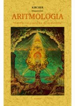 Aritmología: historia real y esotérica de los números.