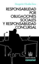 Responsabilidad por obligaciones sociales y responsabilidad concursal