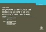 Tomo XXVIII, esquemas de historia del derecho social y de las instituciones laborales