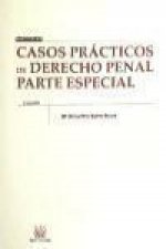 Casos prácticos de derecho penal : parte especial