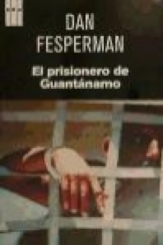 El prisionero de guantanamo.