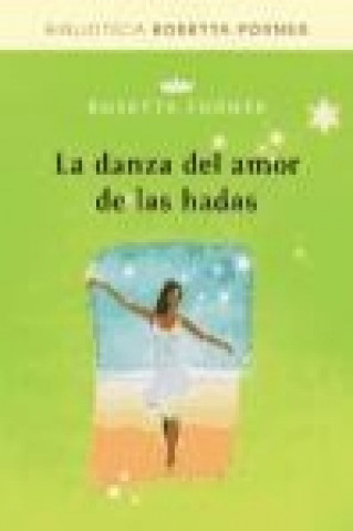 La danza de amor de las hadas