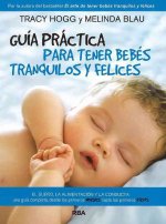 Guia Practica Para Tener Bebes Tranquilos y Felices