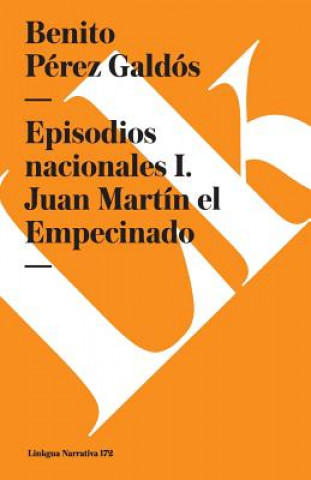 Episodios nacionales I. Juan Martin el Empecinado