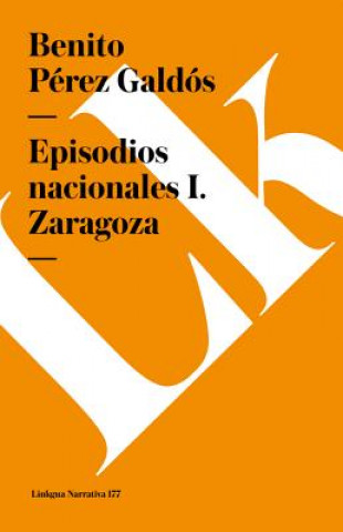 Episodios Nacionales I. Zaragoza
