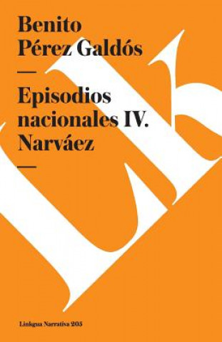 Episodios Nacionales IV. Narvaez