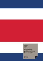 Constitucion Politica de Costa Rica. 1949