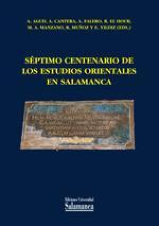 Séptimo Centenario de los Estudios Orientales en Salamanca