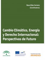 Cambio climático, energía y derecho internacional : perspectivas de futuro