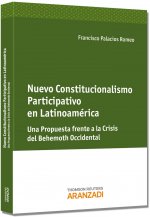 Nuevo constitucionalismo participativo en Latinoamérica : una propuesta frente a la crisis del Behemoth occidental