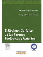 El régimen jurídico de los parques zoológicos y acuarios